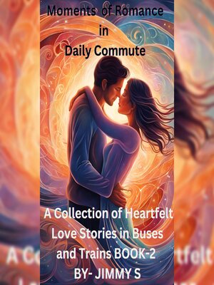 cover image of Moments of Romance in Daily Commute